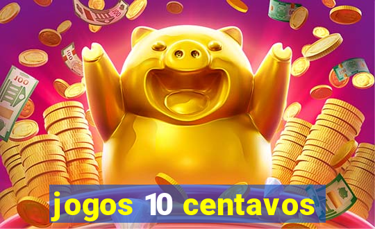 jogos 10 centavos